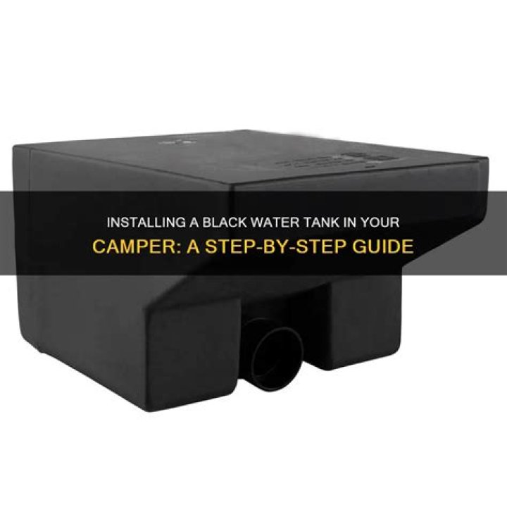 How do you replace a black water tank?
