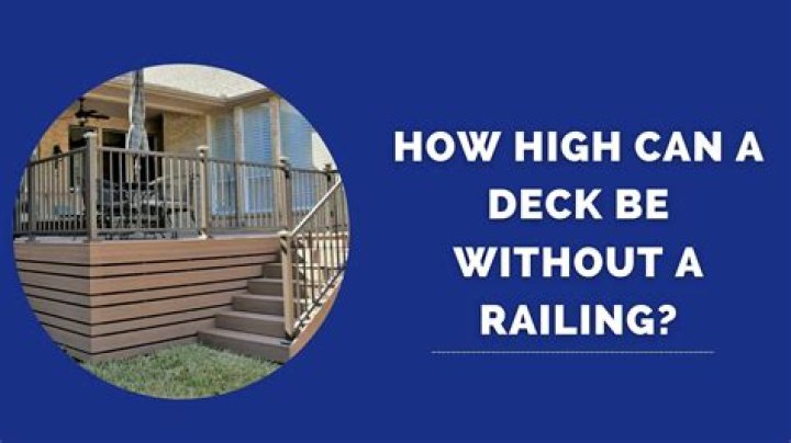 How high can a deck be