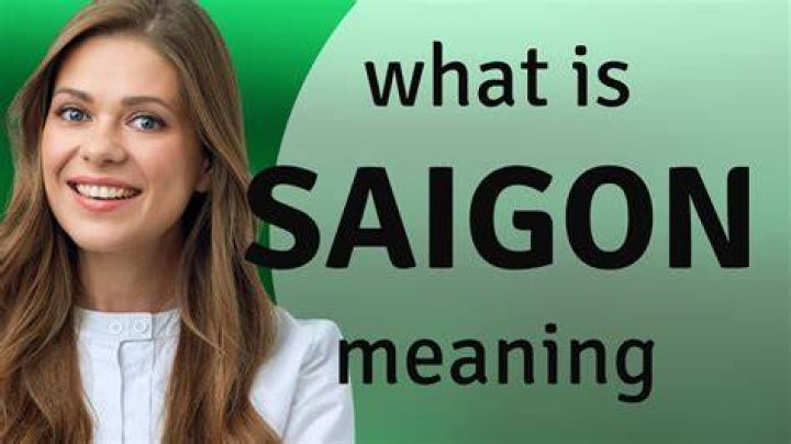 What does the word Saigon mean