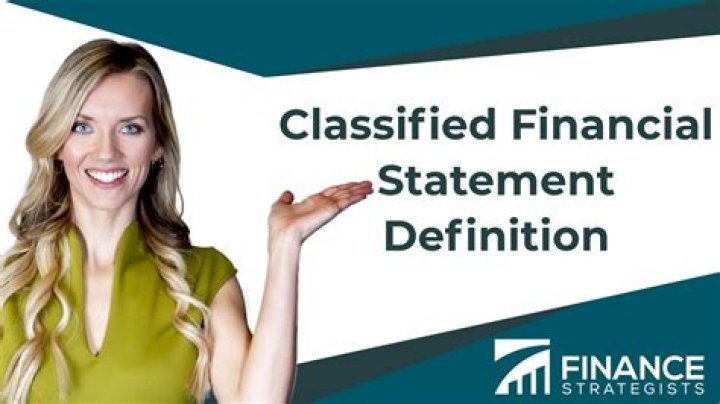 What is a classified financial statement