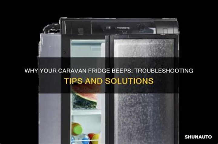 Why does my Dometic Caravan fridge keep beeping?