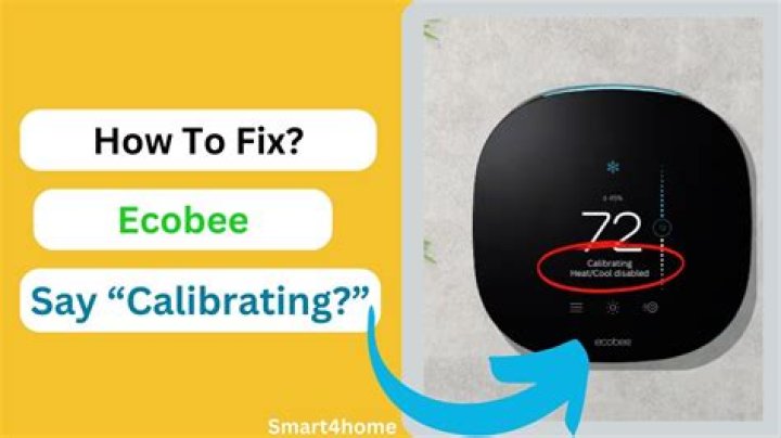 Why does my ecobee says calibrating