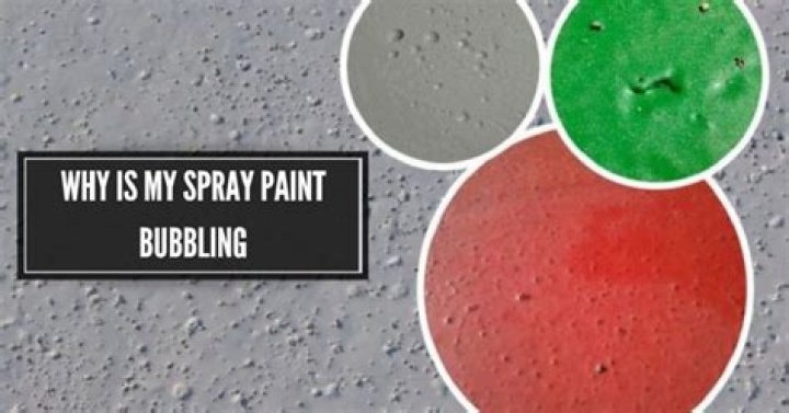 Why is my paint bubbling up
